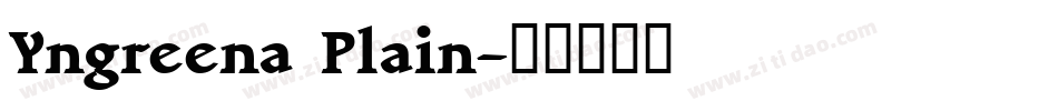 Yngreena Plain字体转换